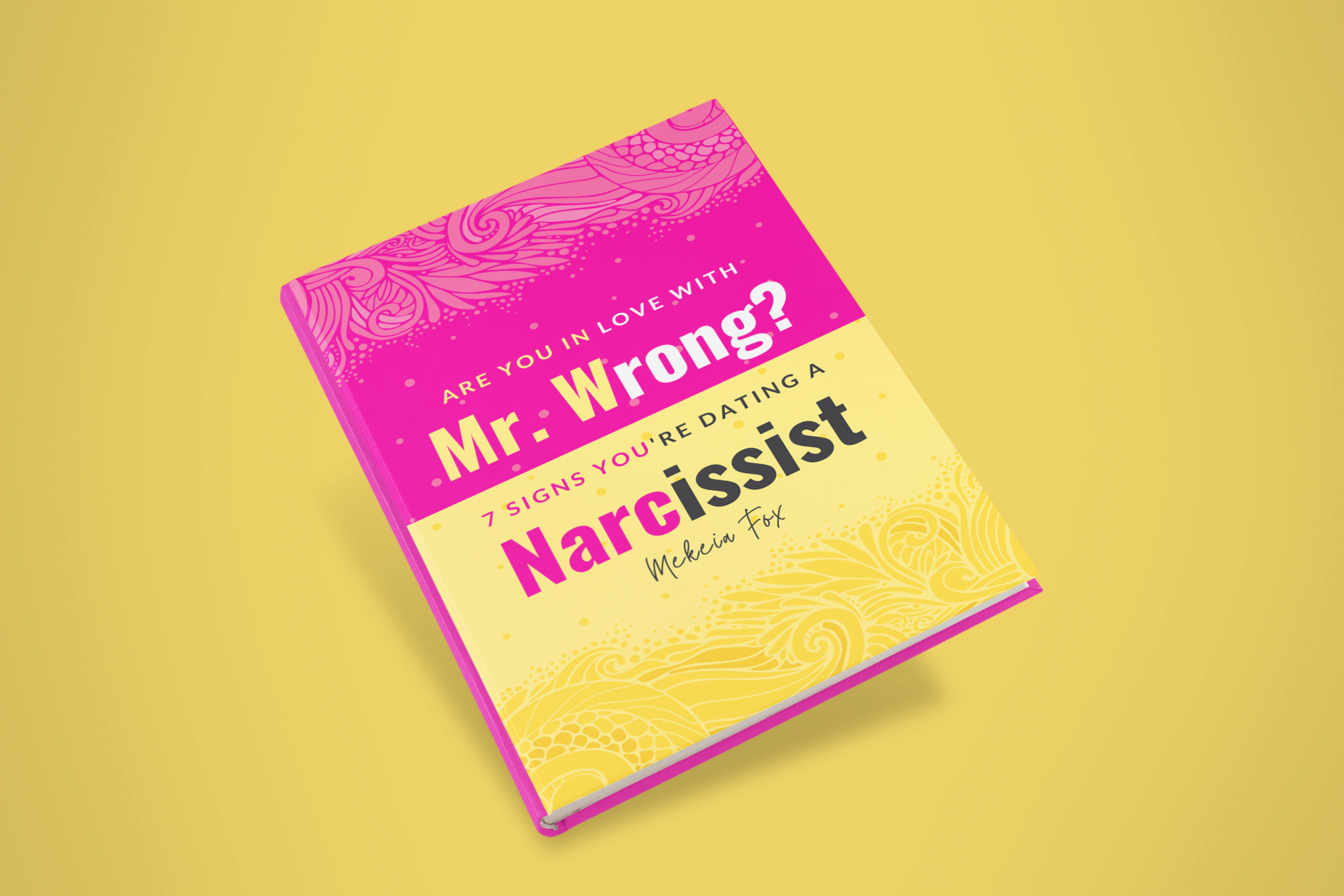 Are You in Love with Mr. Wrong? 7 Signs You're Dating a Narcissist – Fox On  Demand Shop